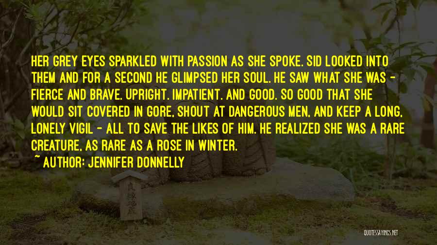 She Likes Him Quotes By Jennifer Donnelly