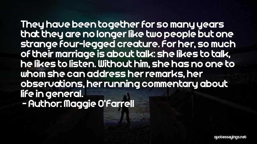 She Likes Him Quotes By Maggie O'Farrell