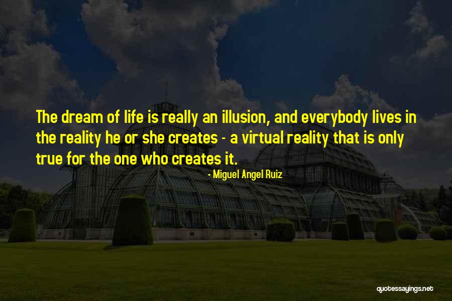 She Lives In Quotes By Miguel Angel Ruiz She Lives In Quotes By Miguel Angel Ruiz