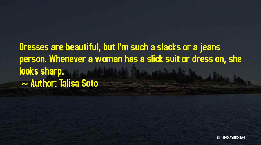 She Looks Beautiful Quotes By Talisa Soto