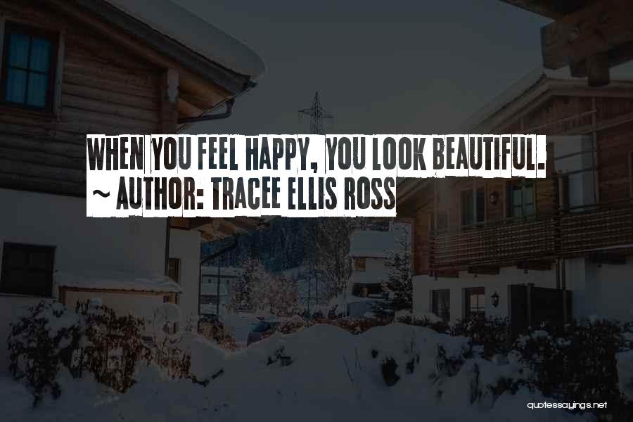 She Looks Happy Quotes By Tracee Ellis Ross
