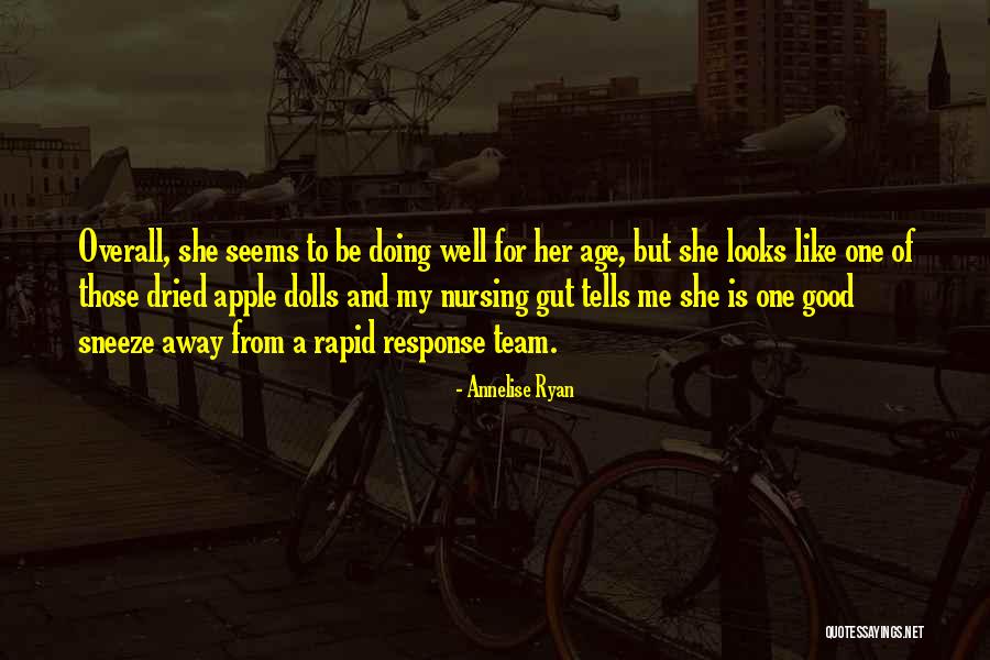 She Looks Like Me Quotes By Annelise Ryan She Looks Like Me Quotes By Annelise Ryan