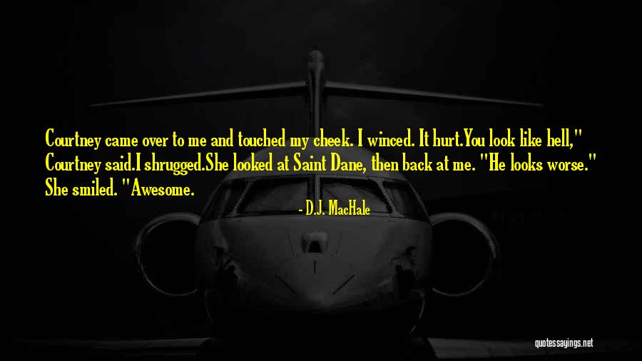 She Looks Like Me Quotes By D.J. MacHale She Looks Like Me Quotes By D.J. MacHale