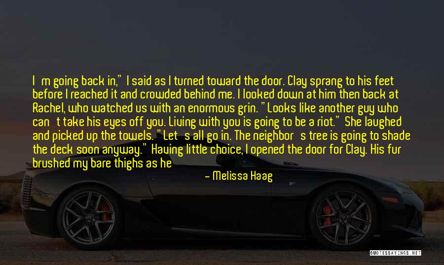 She Looks Like Me Quotes By Melissa Haag She Looks Like Me Quotes By Melissa Haag