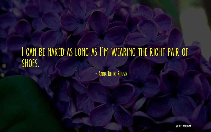She Looks More Vibrant Quotes By Anna Dello Russo She Looks More Vibrant Quotes By Anna Dello Russo