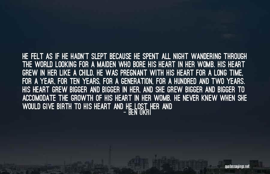 She Lost Her Father Quotes By Ben Okri She Lost Her Father Quotes By Ben Okri