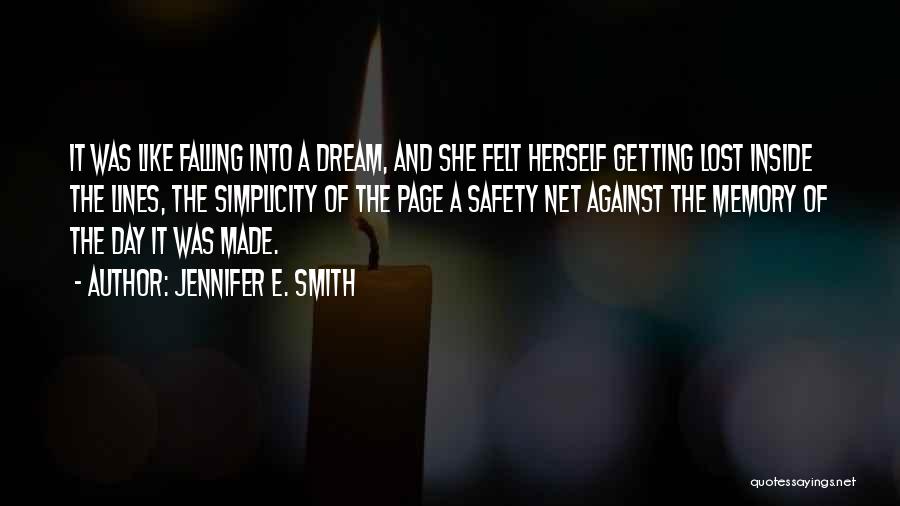 She Lost Herself Quotes By Jennifer E. Smith
