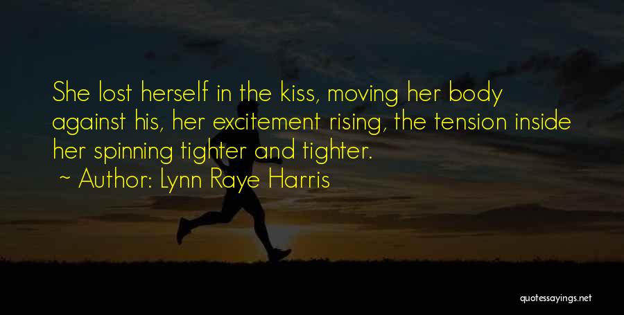 She Lost Herself Quotes By Lynn Raye Harris