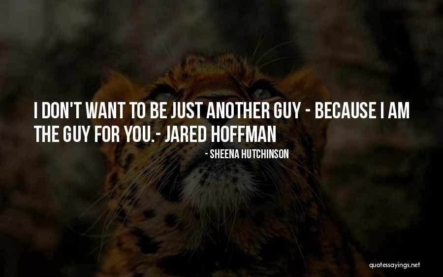She Love Another Guy Quotes By Sheena Hutchinson She Love Another Guy Quotes By Sheena Hutchinson