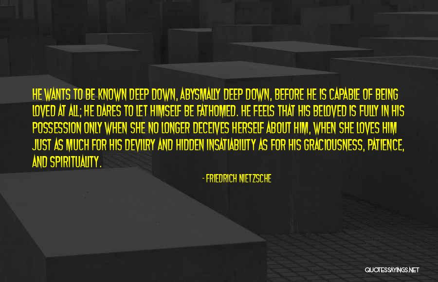 She Love Him Quotes By Friedrich Nietzsche