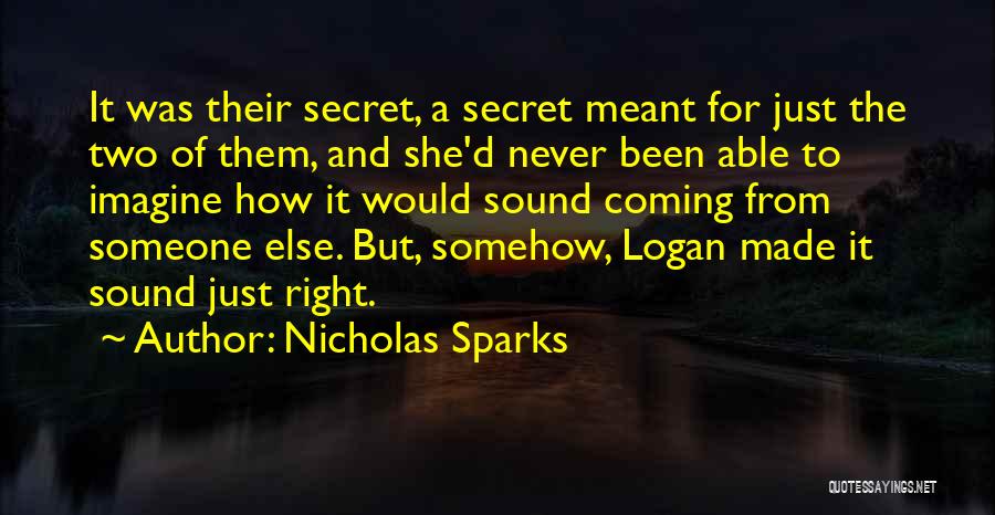 She Love Someone Else Quotes By Nicholas Sparks