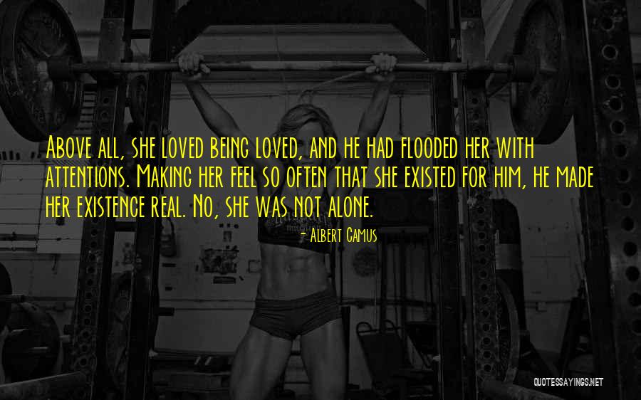 She Loved Him And He Loved Her Quotes By Albert Camus She Loved Him And He Loved Her Quotes By Albert Camus