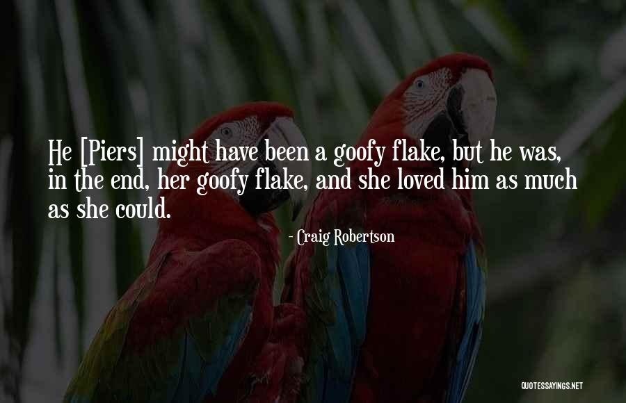 She Loved Him And He Loved Her Quotes By Craig Robertson She Loved Him And He Loved Her Quotes By Craig Robertson