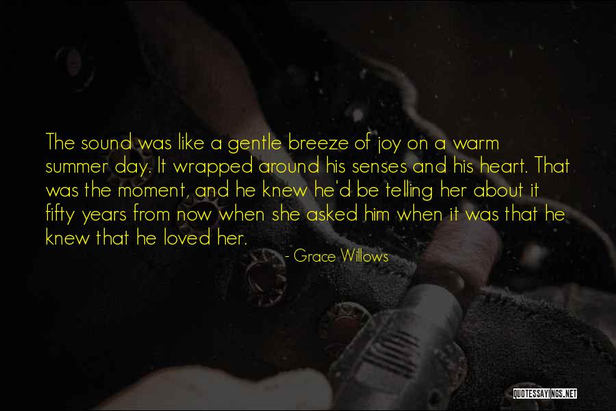 She Loved Him And He Loved Her Quotes By Grace Willows She Loved Him And He Loved Her Quotes By Grace Willows