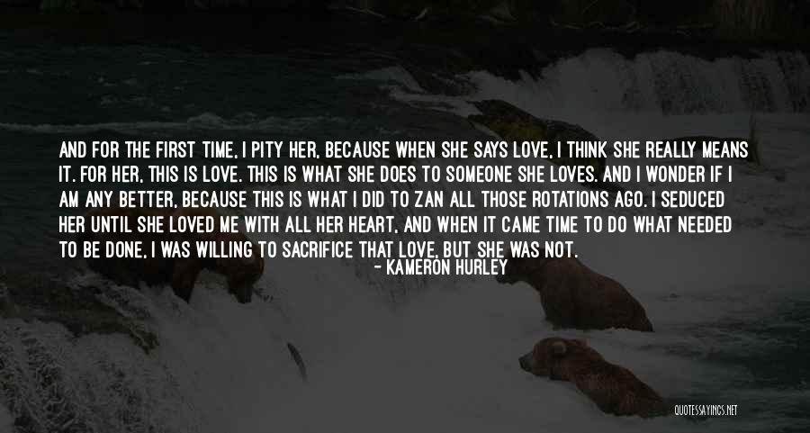 She Loves Me For Me Quotes By Kameron Hurley