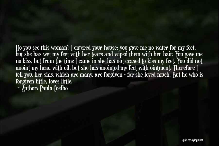 She Loves Me For Me Quotes By Paulo Coelho