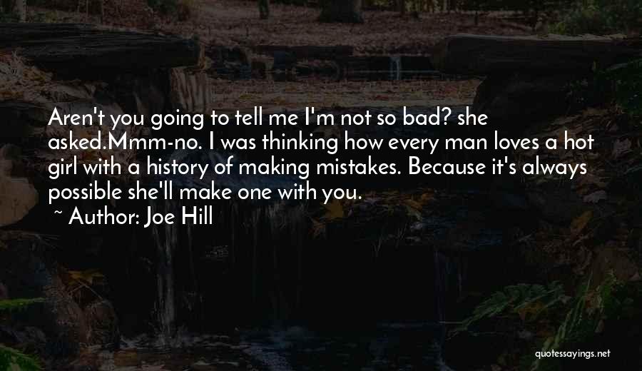She Loves Me Not Quotes By Joe Hill