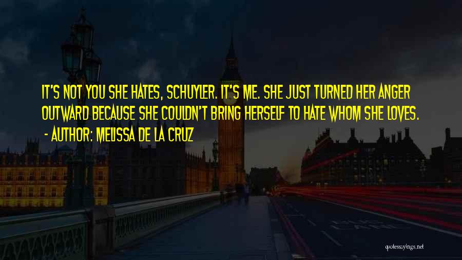 She Loves Me Not Quotes By Melissa De La Cruz