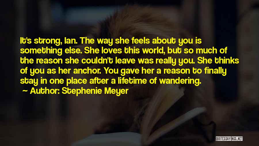 She Loves You So Much Quotes By Stephenie Meyer