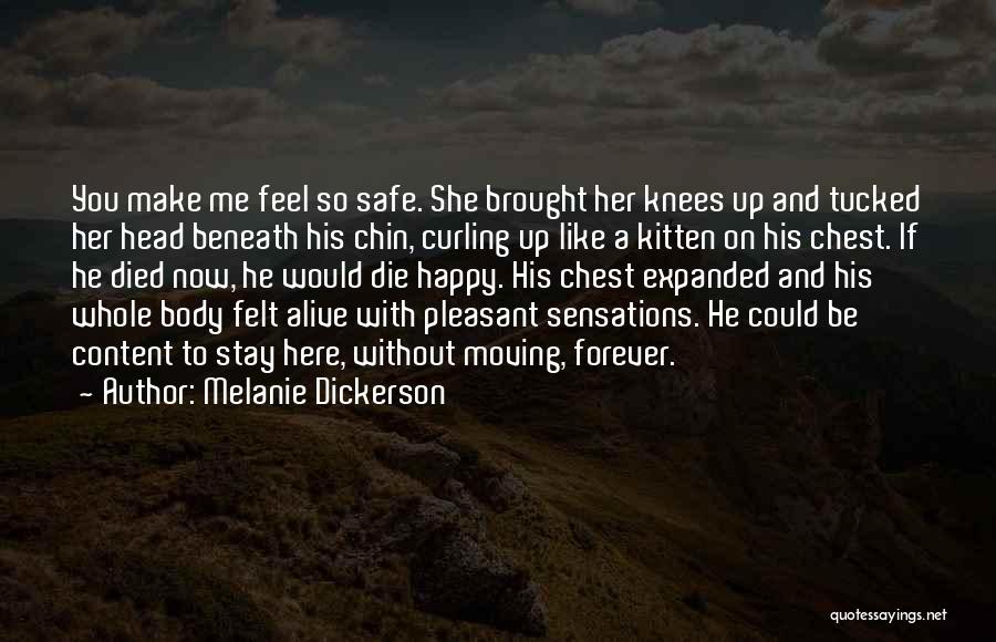 She Make Me Happy Quotes By Melanie Dickerson