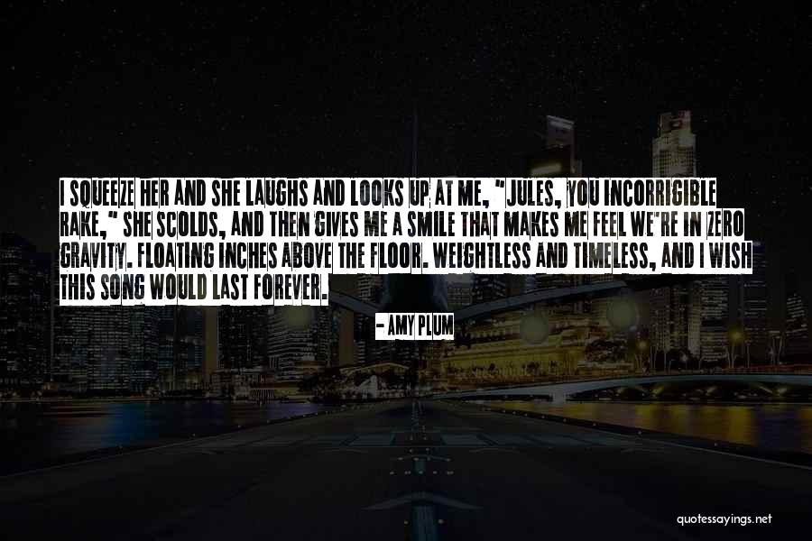 She Makes Me Smile Quotes By Amy Plum She Makes Me Smile Quotes By Amy Plum