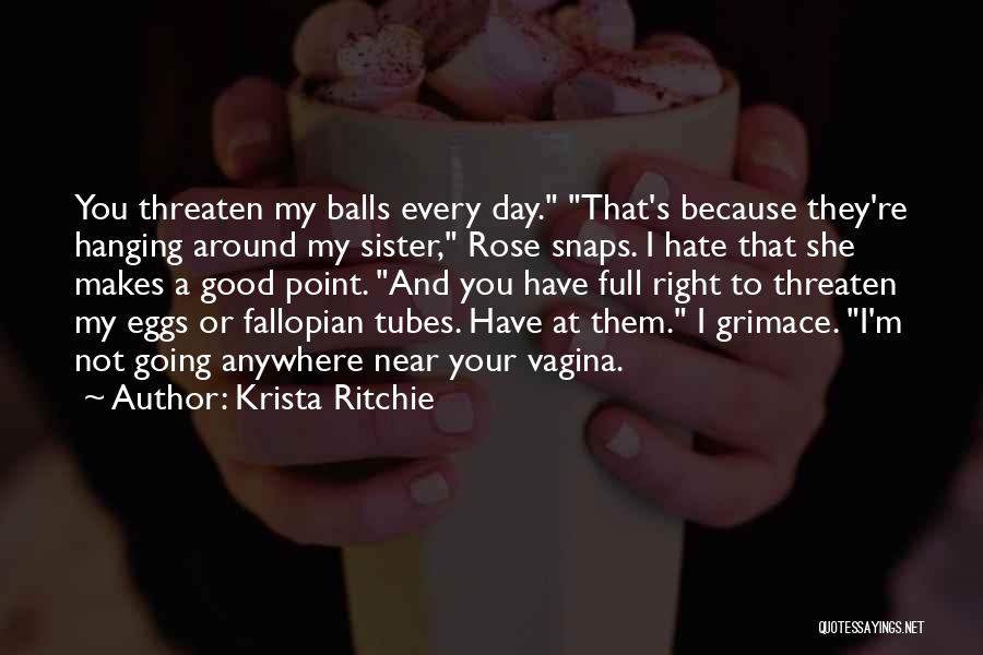 She Makes My Day Quotes By Krista Ritchie