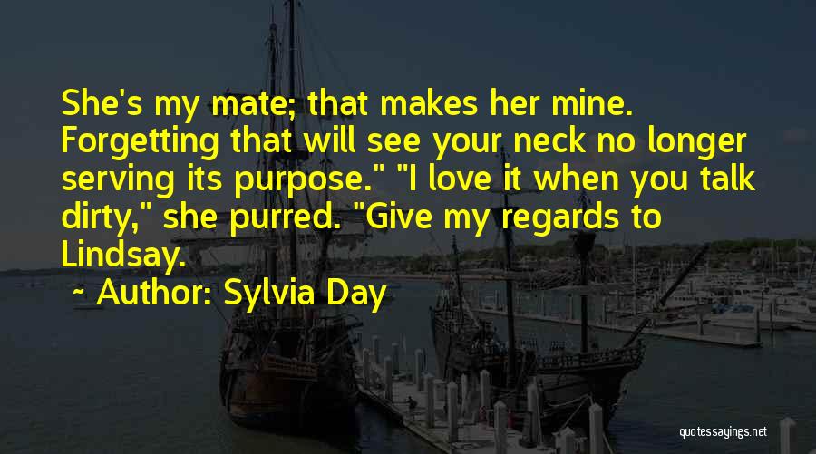 She Makes My Day Quotes By Sylvia Day