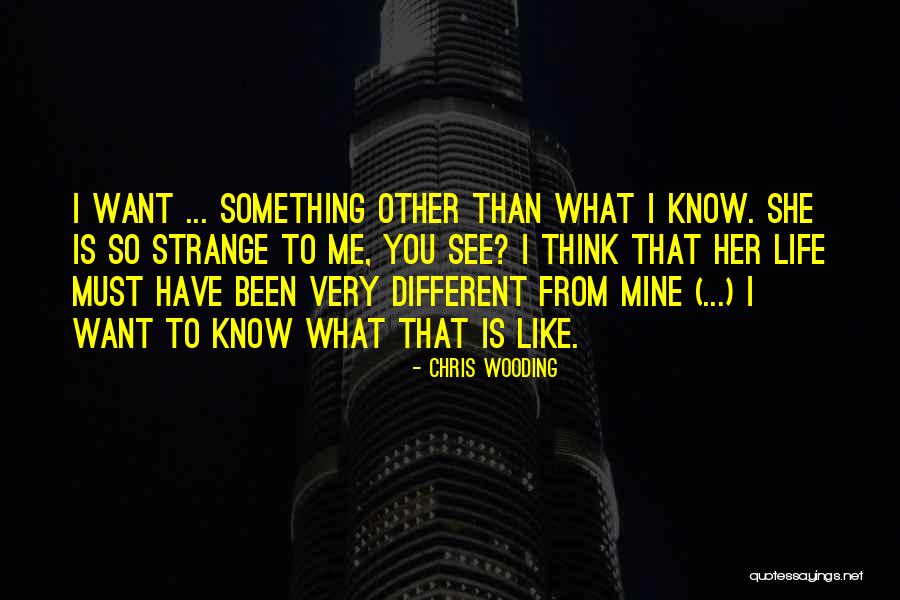 She Mine Quotes By Chris Wooding