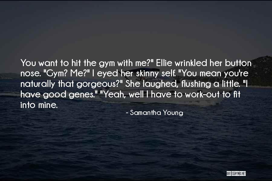 She Mine Quotes By Samantha Young