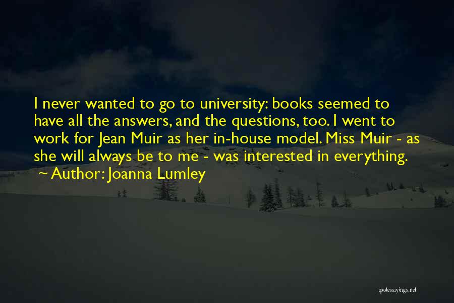She Miss Me Quotes By Joanna Lumley