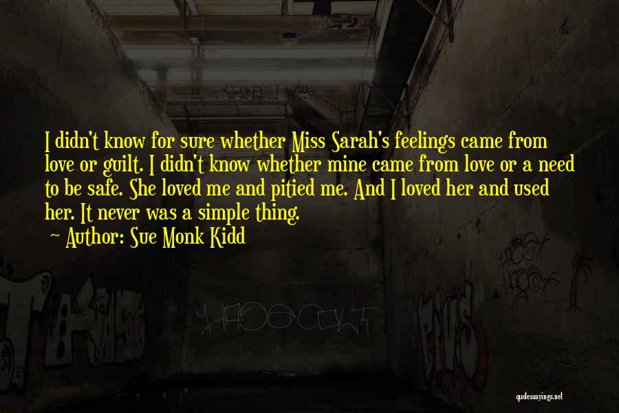 She Miss Me Quotes By Sue Monk Kidd