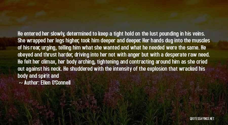 She Missed Him Quotes By Ellen O'Connell