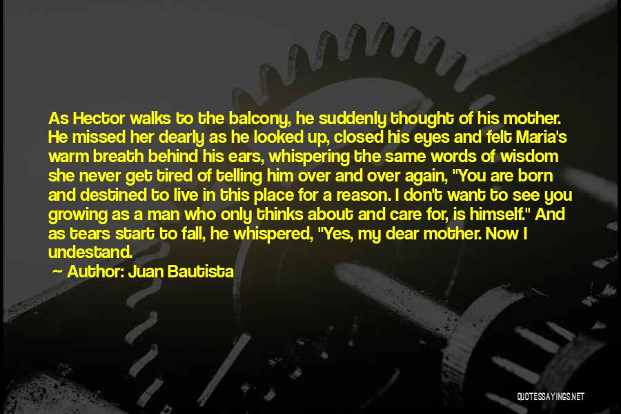 She Missed Him Quotes By Juan Bautista