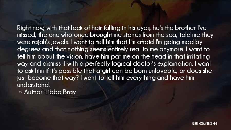 She Missed Him Quotes By Libba Bray