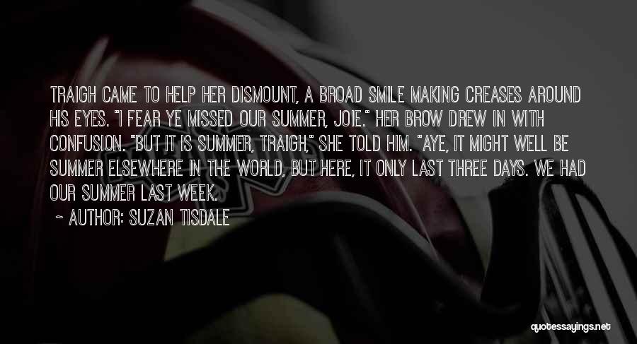 She Missed Him Quotes By Suzan Tisdale