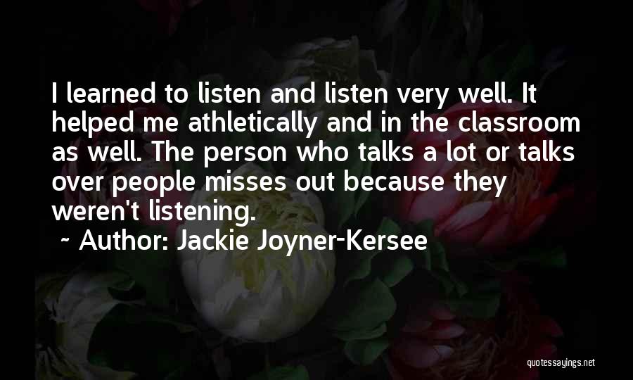 She Misses Him Quotes By Jackie Joyner-Kersee