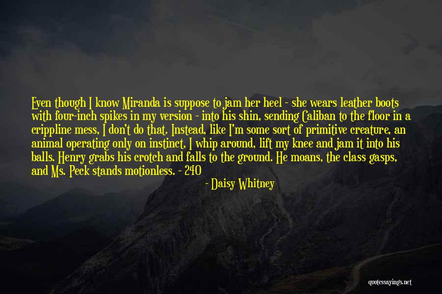 She Moans Quotes By Daisy Whitney She Moans Quotes By Daisy Whitney
