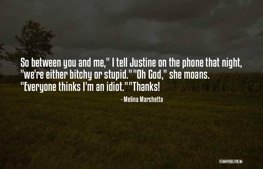 She Moans Quotes By Melina Marchetta She Moans Quotes By Melina Marchetta