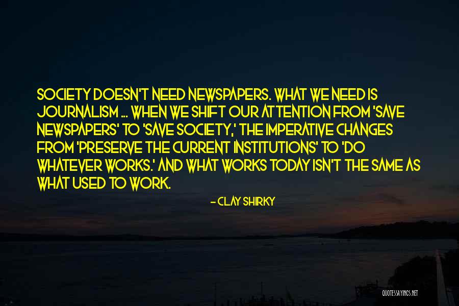 She Needs Attention Quotes By Clay Shirky She Needs Attention Quotes By Clay Shirky