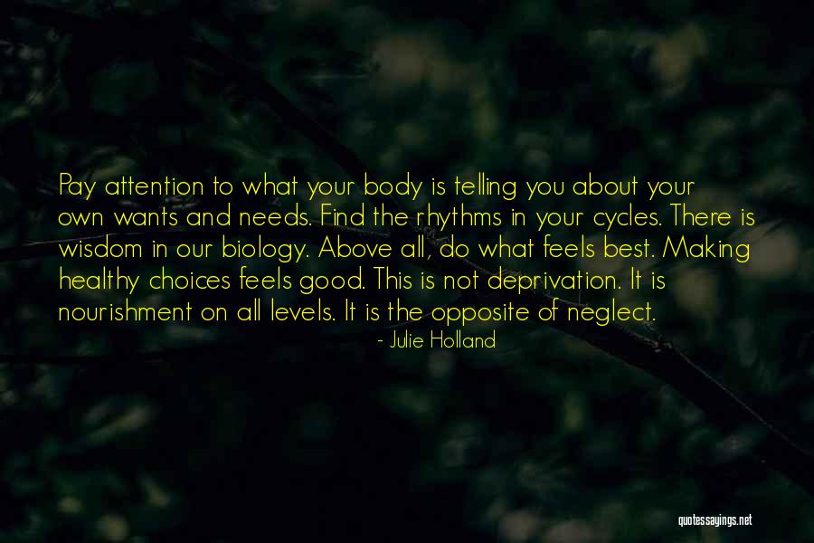 She Needs Attention Quotes By Julie Holland She Needs Attention Quotes By Julie Holland