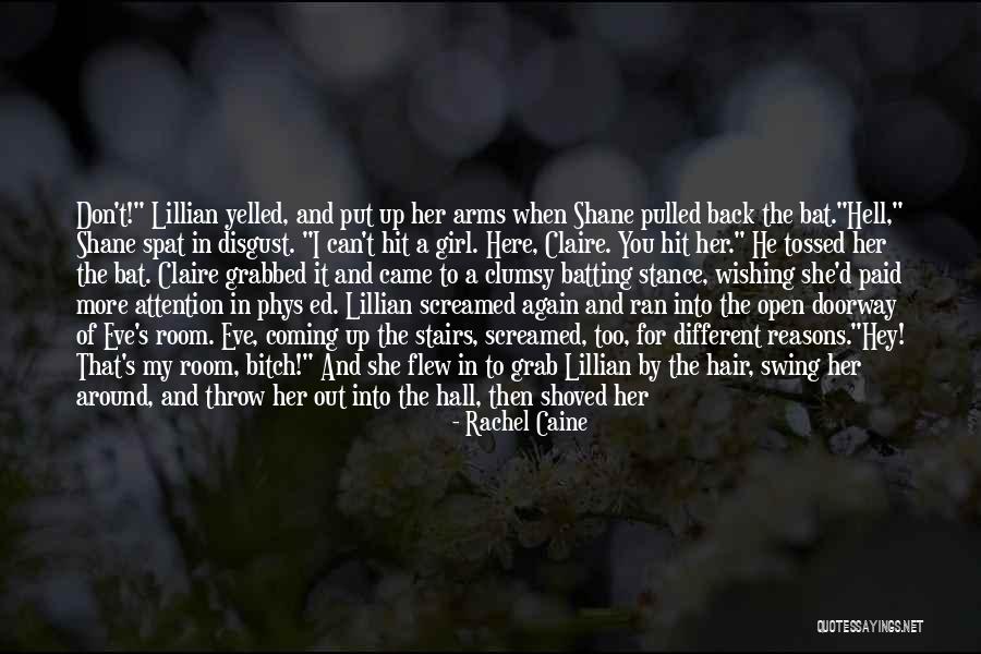 She Needs Attention Quotes By Rachel Caine She Needs Attention Quotes By Rachel Caine
