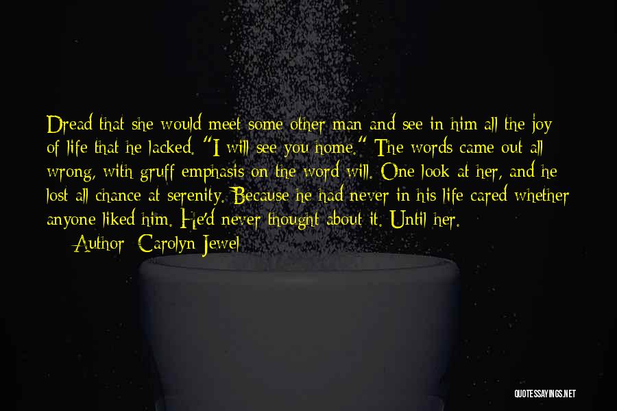 She Never Cared Quotes By Carolyn Jewel