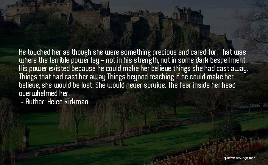 She Never Cared Quotes By Helen Kirkman