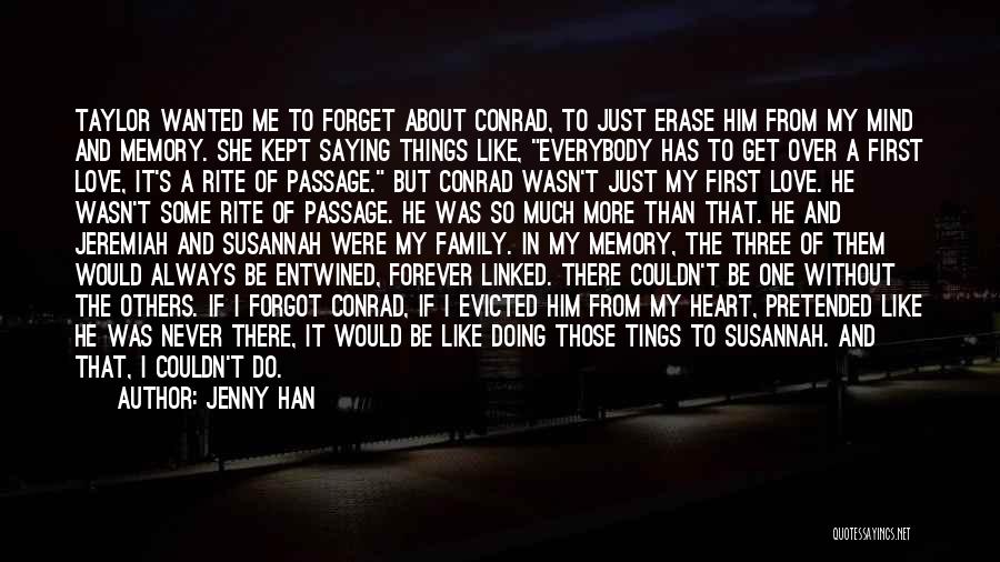 She Never Forget Me Quotes By Jenny Han