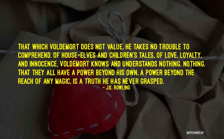 She Never Understands Me Quotes By J.K. Rowling She Never Understands Me Quotes By J.K. Rowling