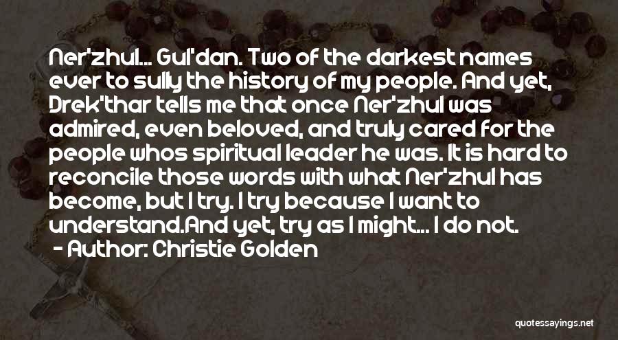She Once Cared Quotes By Christie Golden