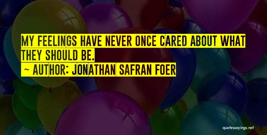 She Once Cared Quotes By Jonathan Safran Foer