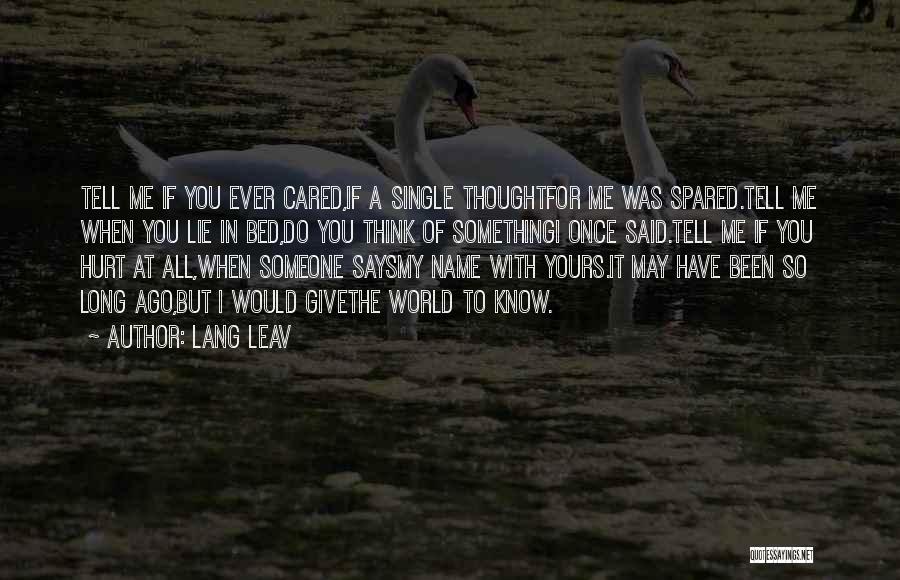 She Once Cared Quotes By Lang Leav