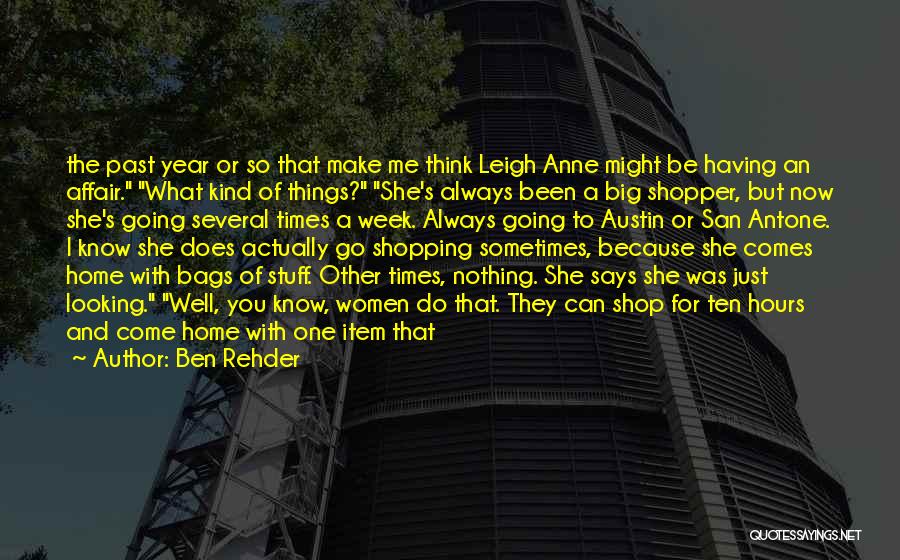 She One Of A Kind Quotes By Ben Rehder