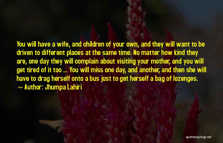 She One Of A Kind Quotes By Jhumpa Lahiri
